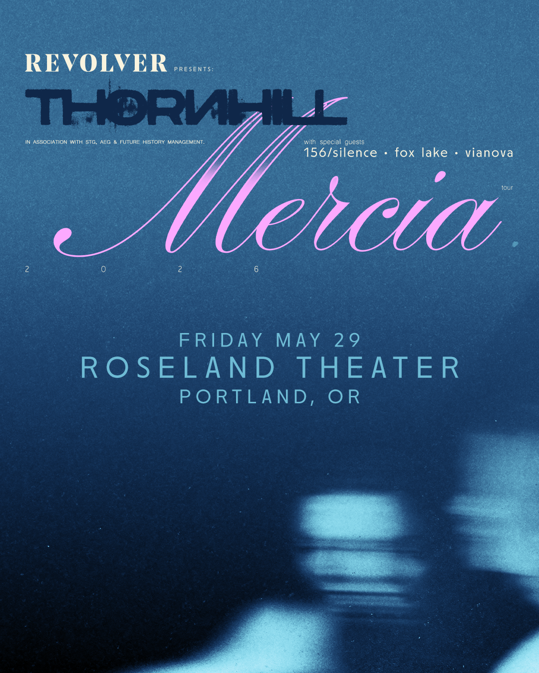 REVOLVER PRESENTS: THORNHILL: The Mercia Tour