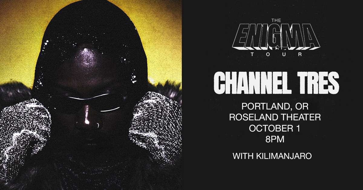 Channel Tres – The Enigma Tour