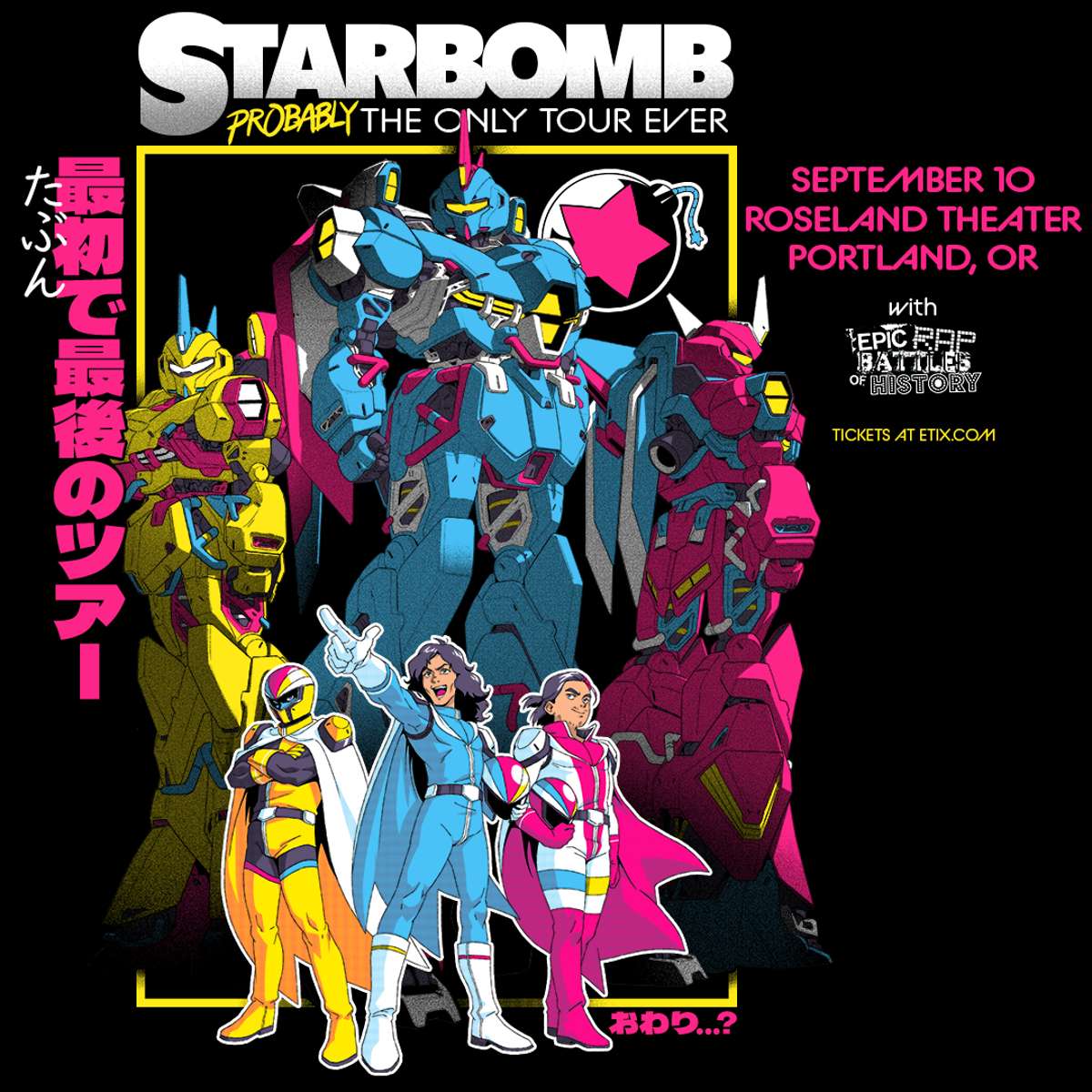 Starbomb: Probably The Only Tour Ever